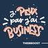 J'peux Pas J'ai Business par TheBBoost