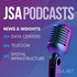 JSA Podcasts | Telecom, Digital Infrastructure and Data Center News, Insights + More