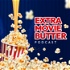 Extra Movie Butter Podcast