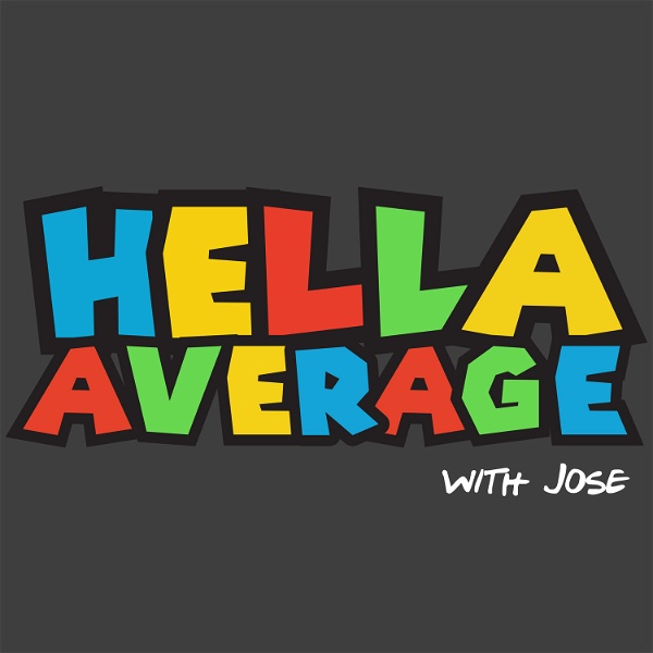Artwork for Hella Average with Jose