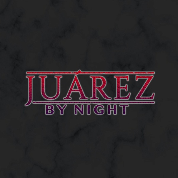 Artwork for Juarez By Night