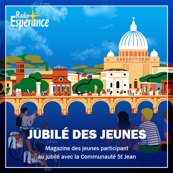 Artwork for Jubilé des jeunes 2025 à Rome