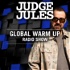 JUDGE JULES PRESENTS THE GLOBAL WARM UP