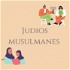 Judios y musulmanes