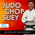 Judo Chop Suey Podcast