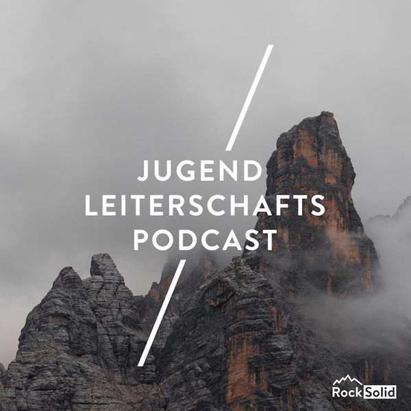 Artwork for Jugend Leiterschaftspodcast by RockSolid