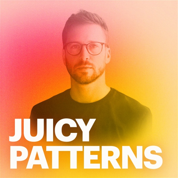 Artwork for Juicy Patterns Podcast