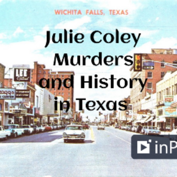 Artwork for Julie Coley Murders and History in Texas