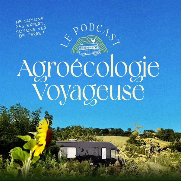 Artwork for Agroécologie Voyageuse