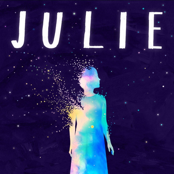 Artwork for Julie: The Unwinding of the Miracle