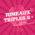 Jumeaux Triplés et Plus