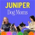 Juniper Dog Moms