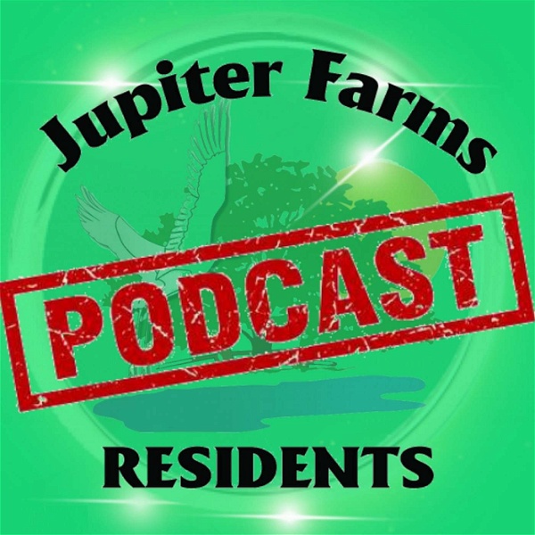 Artwork for Jupiter Farms Residents Podcast