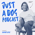 Just a Dog Podcast