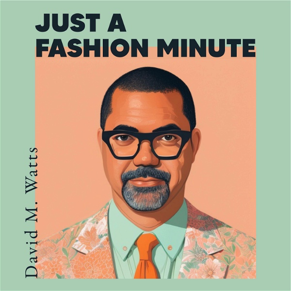Artwork for Just A Fashion Minute