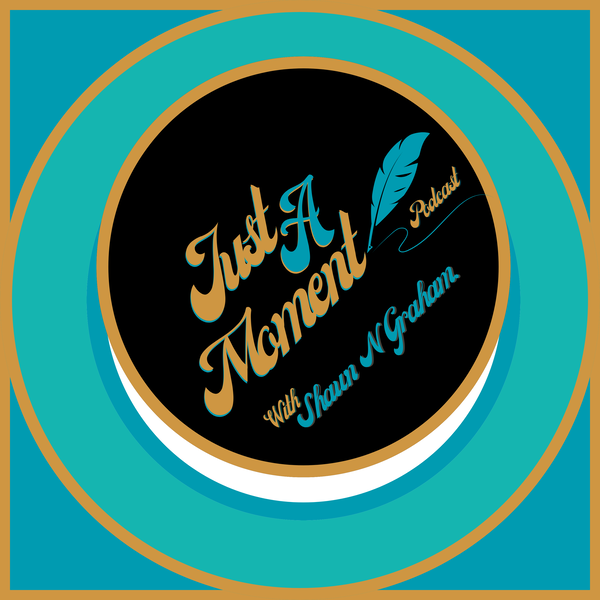 Artwork for JUST A MOMENT PODCAST