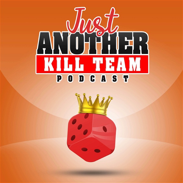 Artwork for Just Another Kill Team Podcast