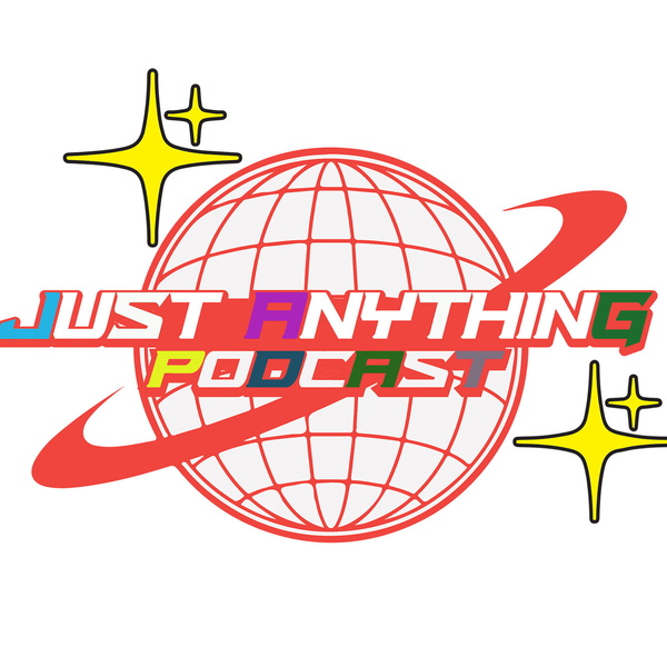 Artwork for Just Anything Podcast