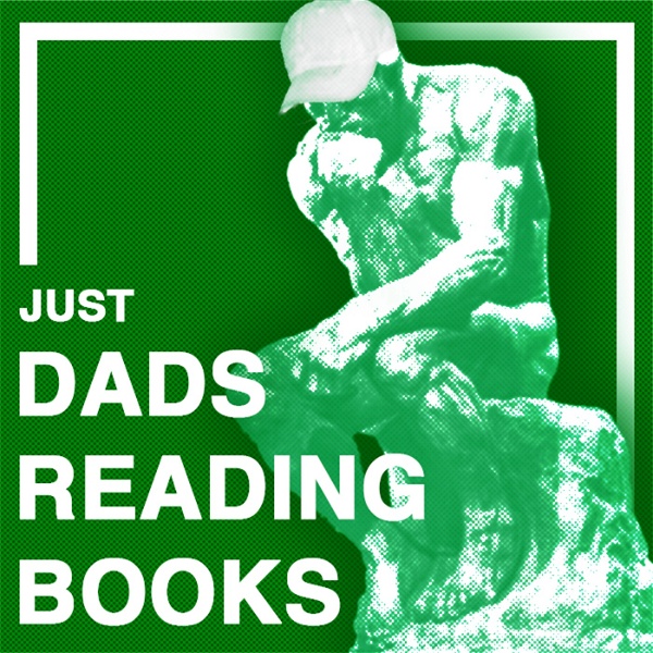 Artwork for Just Dads Reading Books