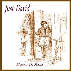 Artwork for Just David by Eleanor H. Porter (1868