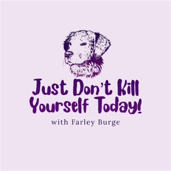 Artwork for Just don’t kill yourself today !