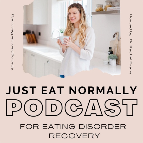 Artwork for Just Eat Normally: Eating Disorder Recovery