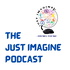 Just Imagine Podcast