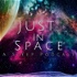 Just... In Space: A Sleep Podcast