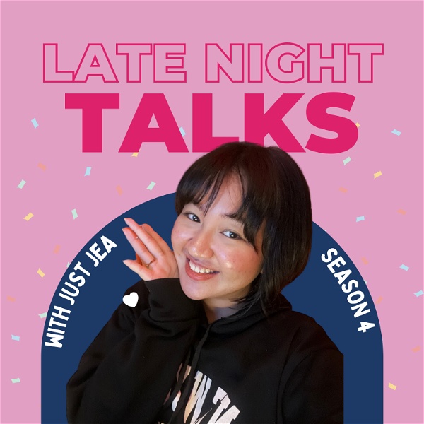 Artwork for Late Night Talks with Just Jea