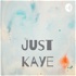 Just Kaye