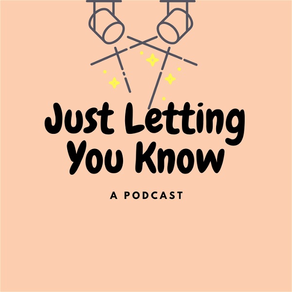 Artwork for Just Letting You Know