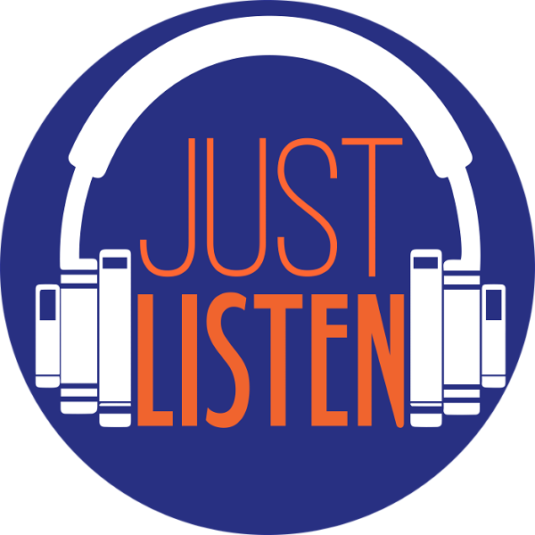 Artwork for Just Listen Podcast