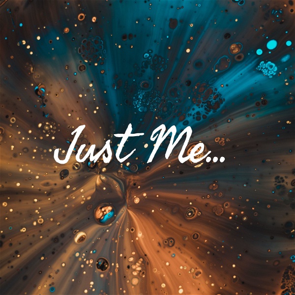 Artwork for Just Me...