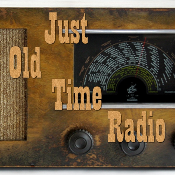 Artwork for Just Old Time Radio