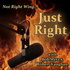 Just Right