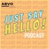 Just Say...HELLO! Podcast
