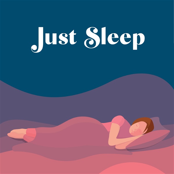 Artwork for Just Sleep