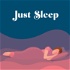 Just Sleep - Bedtime Stories for Adults