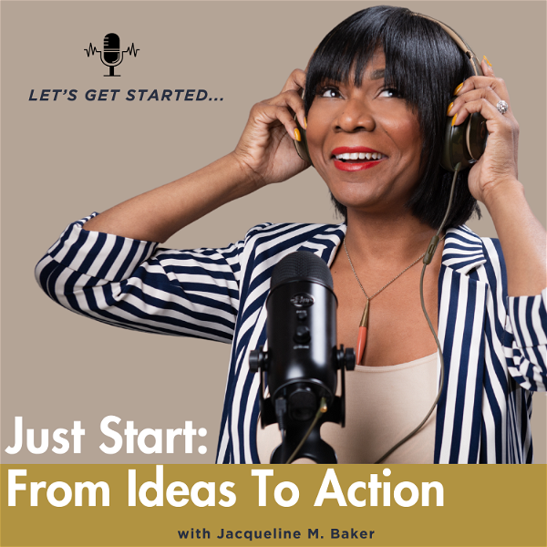 Artwork for Just Start: From Ideas to Action