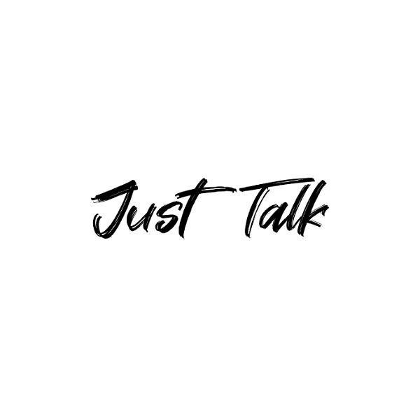 Artwork for Just Talk