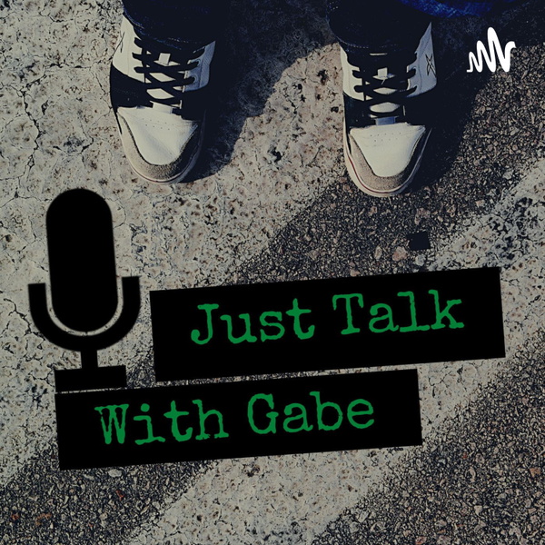 Artwork for Just Talk With Gabe