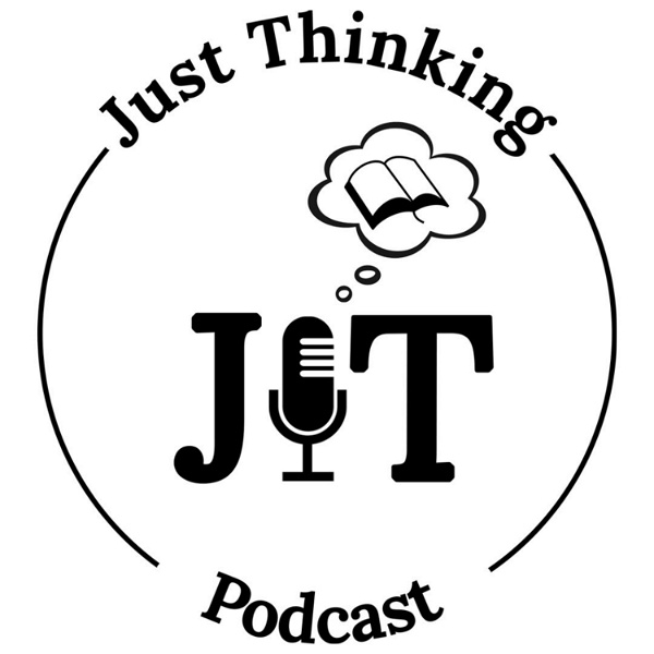 Artwork for Just Thinking Podcast