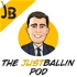 JustBallin Podcast