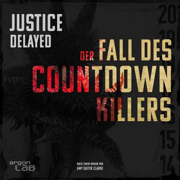 Artwork for Justice Delayed – Der Fall des Countdown-Killers