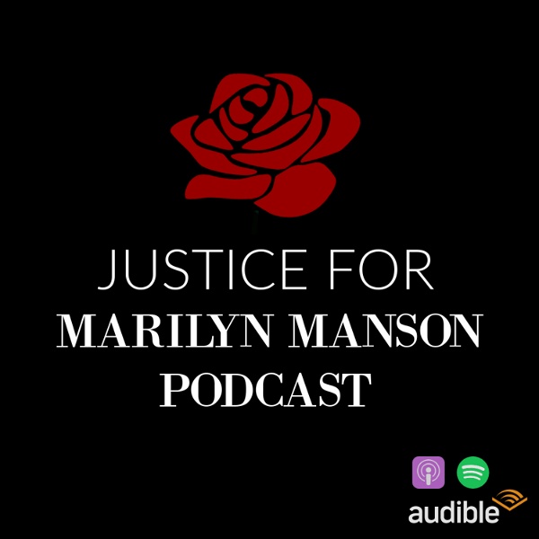 Artwork for Justice for Marilyn Manson Podcast