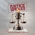 Justice Speaks Podcast