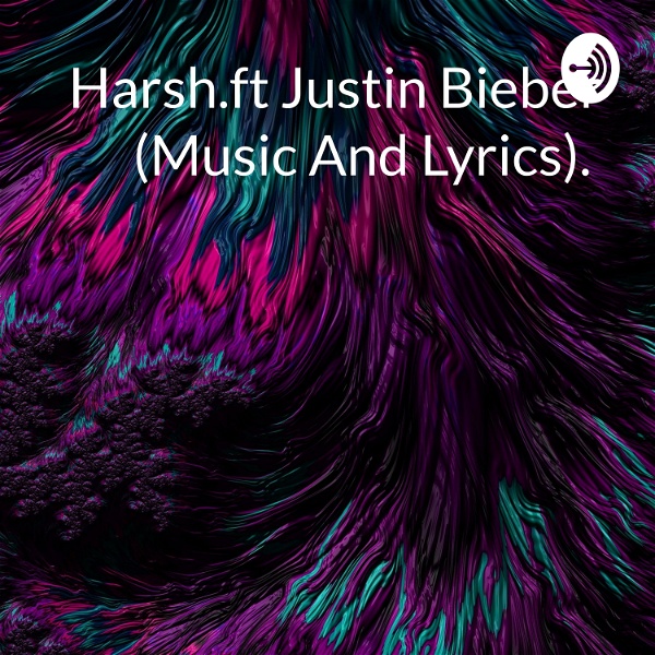 Artwork for Harsh.ft Justin Bieber