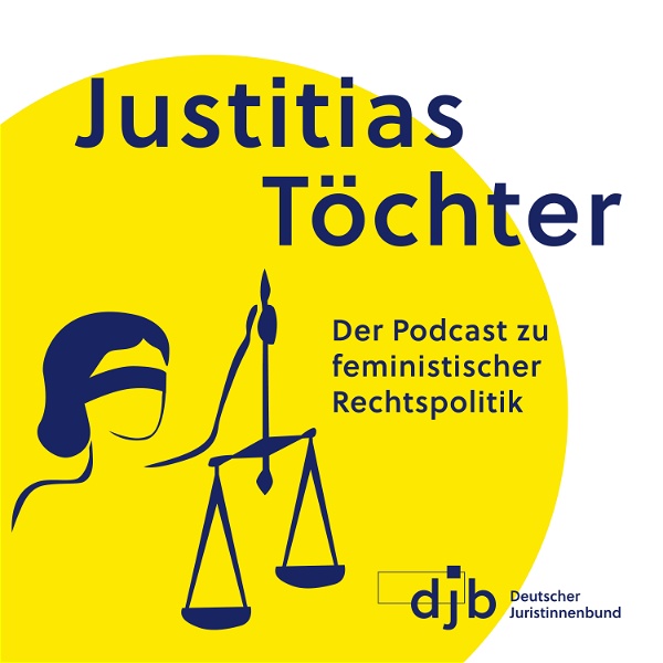 Artwork for Justitias Töchter. Der Podcast zu feministischer Rechtspolitik