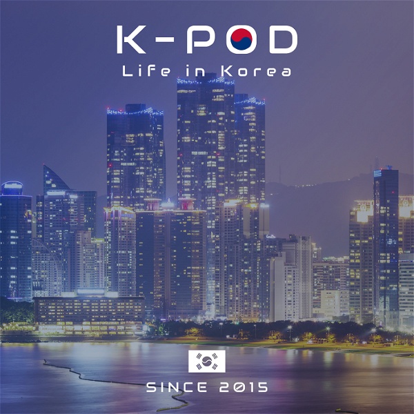 Artwork for K-PoD: Life In Korea