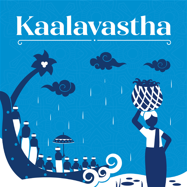 Artwork for Kaalavastha: Kerala Podcast
